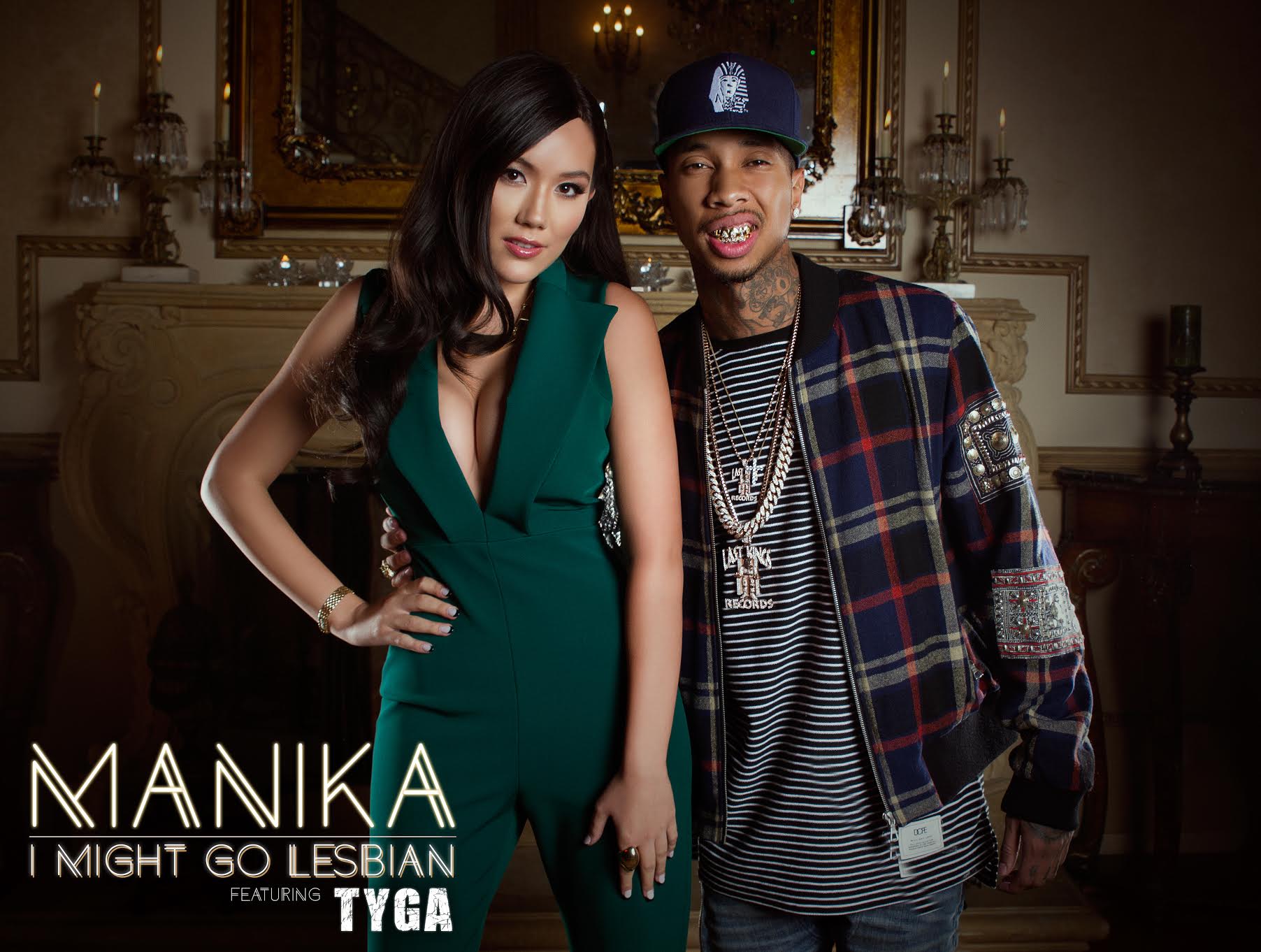 Manika - I Might Go Lesbian featuring Tyga